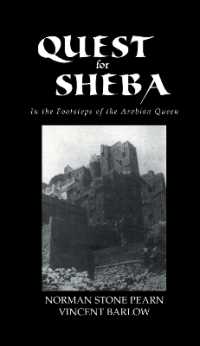 Quest for Sheba : In the Footsteps of the Arabian Queen