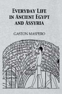 古代エジプト・アッシリアの日常生活<br>Everyday Life in Ancient Egypt