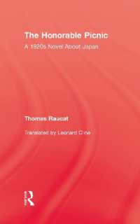 トマス・ロオカ『御遠足』（英訳）1920年代日本を舞台にした小説<br>Honorable Picnic : A 1920s Novel about Japan (Japan Library)