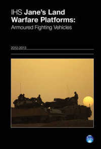 Jane's Land Warfare Platforms : Armoured Fighting Vehicles 2012-2013 （33TH）