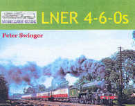 Modellers' Guide: LNER 4-6-0s