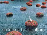 Extreme Horticulture