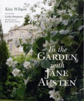 In the Garden with Jane Austen （Reprint）