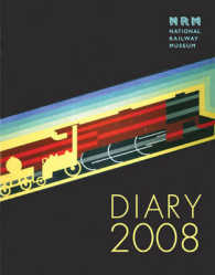 National Railway Museum Diary 2008 （DRY）