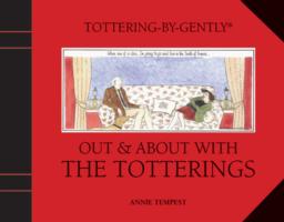 Out and about with the Totterings