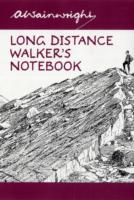 Long Distance Walker's Notebook