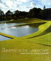 The Universe in the Landscape : Landforms by Charles Jencks