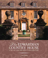 The Edwardian Country House : A Social and Architectural History