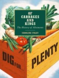 Of Cabbages and Kings : The History of Allotments