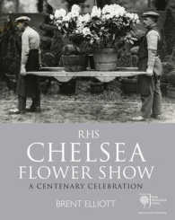 RHS Chelsea Flower Show : A Centenary Celebration