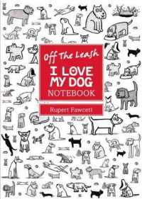 Off the Leash I Love My Dog Notebook （NTB）