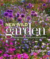 New Wild Garden : Natural-style Planting and Practicalities