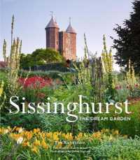 Sissinghurst: the Dream Garden -- Hardback （New Editio）