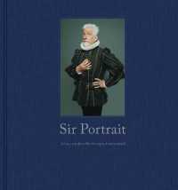 Sir Portrait : 30 Portraits of Roy Strong -- Hardback