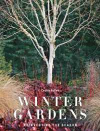 Winter Gardens : Reinventing the Season