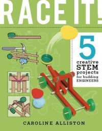 Race It! : 5 Creative Stem Projects for Budding Engineers--Speed Edition (Build It!) （Library Binding）