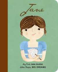 Jane Austen : My First Jane Austen [BOARD BOOK] (Little People, Big Dreams) （Board Book）