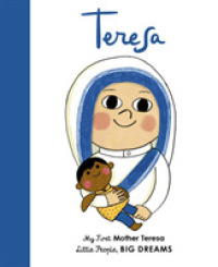 Mother Teresa: My First Mother Teresa (Little People， BIG DREAMS)
