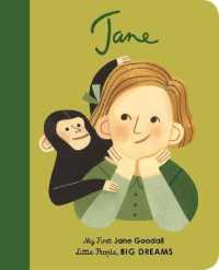 Jane Goodall : My First Jane Goodall [BOARD BOOK] (Little People, Big Dreams) （Board Book）