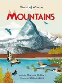 Mountains : Explore Earth's Majestic Mountain Habitats (World of Wonder)