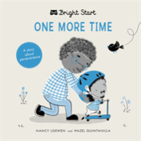 One More Time: A Story About Perseverance (Bright Start)