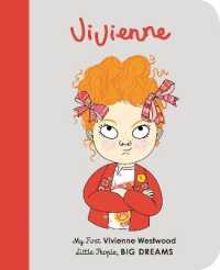 Vivienne Westwood : My First Vivienne Westwood [board Book] (Little People, Big Dreams) -- Board book