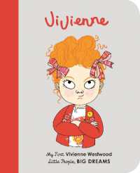 Vivienne Westwood : My First Vivienne Westwood [BOARD BOOK] (Little People, Big Dreams) （Board Book）