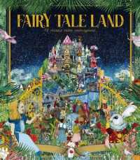 Fairy Tale Land : 12 classic tales reimagined