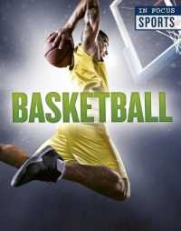 Basketball (In Focus: Sports) （Library Binding）