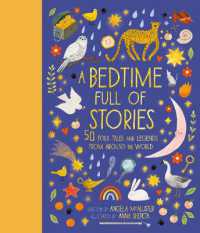 A Bedtime Full of Stories : 50 Folktales and Legends from around the World (World Full of...) （Illustrated）