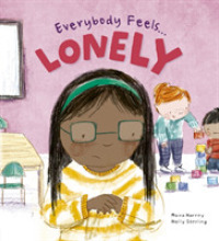 Everybody Feels Lonely (Everybody Feels) -- Paperback / softback