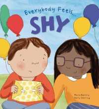 Shy (Everybody Feels . . .) （Library Binding）