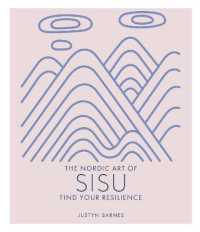 The Nordic Art of Sisu : Find Your Resilience