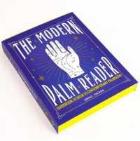 Modern Palm Reader : Reading Digits, Prints and Patterns to Reveal Personality -- Novelty book