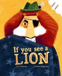 If You See a Lion -- Paperback / softback