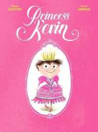 Princess Kevin -- Hardback