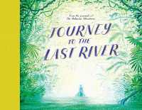 Journey to the Last River (The Unknown Adventurer)