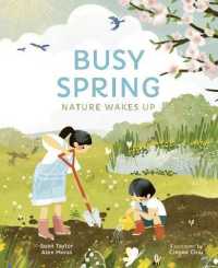 Busy Spring : Nature Wakes Up (Seasons in the Wild) -- Hardback
