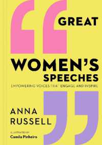 Great Women's Speeches : Empowering Voices that Engage and Inspire