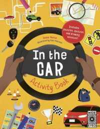 In the Car Activity Book : Includes Puzzles, Quizzes and Drawing Activities!