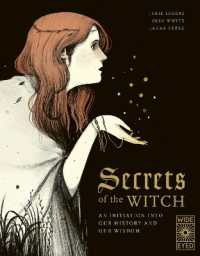 Secrets of the Witch : An initiation into our history and our wisdom (Supernatural Sourcebook)