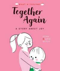 Together Again : A Story about Joy (What a Feeling)