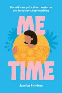 Me Time : The self-care guide that transforms you from surviving to thriving
