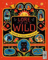 Lore of the Wild : Folklore and Wisdom from Nature (Nature's Folklore)