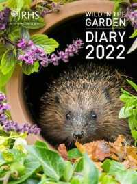 Royal Horticultural Society 2022 Wild in the Garden Diary （DRY）