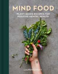 Mind Food : Plant-based recipes for positive mental health