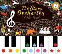 Story Orchestra: I Can Play (vol 1) : Learn 8 easy pieces from the series! (The Story Orchestra)
