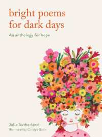 Bright Poems for Dark Days : An anthology for hope