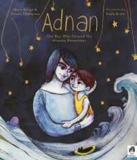 Adnan : The Boy Who Helped His Mommy Remember