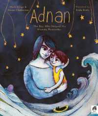 Adnan : The Boy Who Helped His Mommy Remember